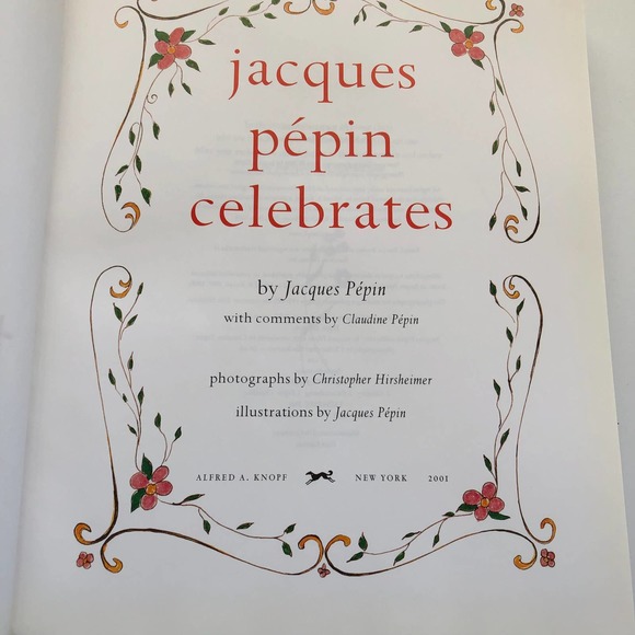 Jacques Pepin Celebrates Cook Book First Edition - Picture 3 of 6